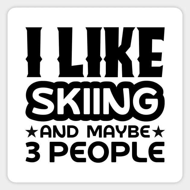 I like skiing and maybe 3 people Sticker by colorsplash